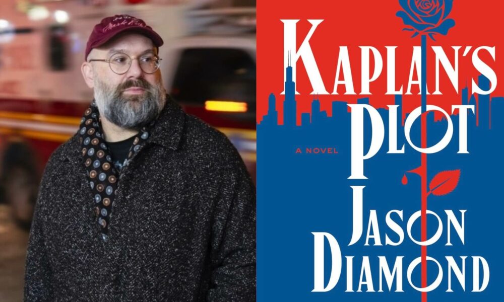 “Kaplan’s Plot” – newly released novel set in Chicago is both historical fiction and psychological drama